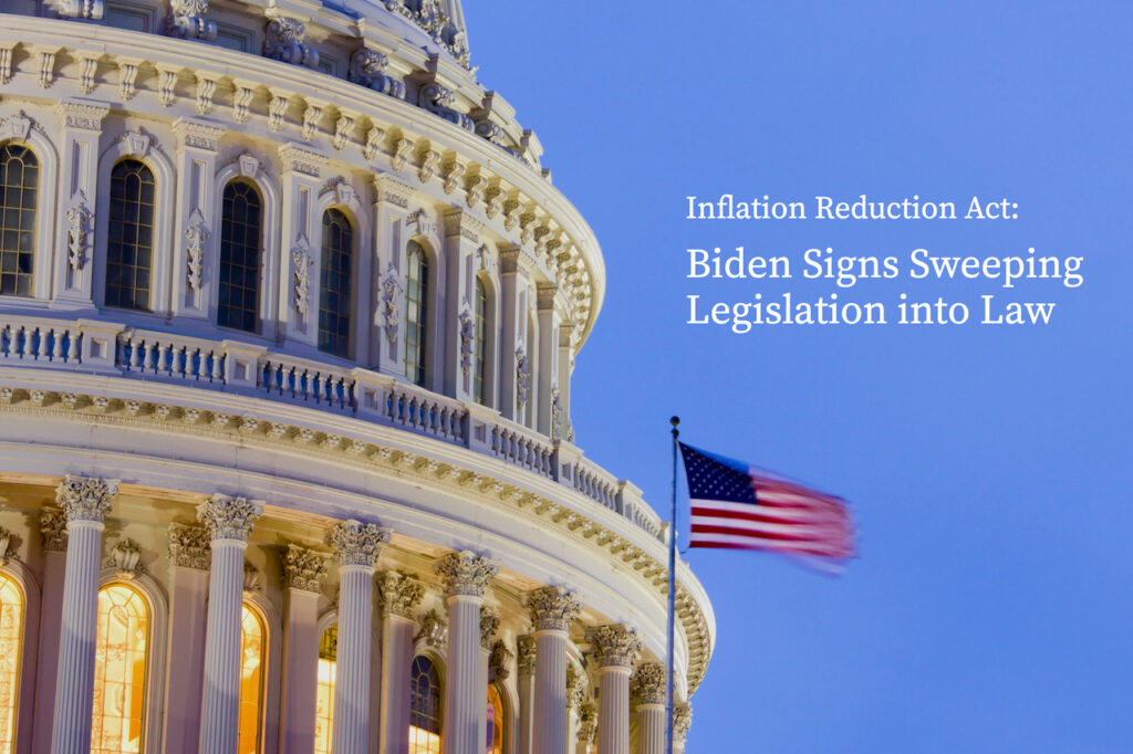 Inflation Reduction Act Biden Signs Sweeping Measures into Law